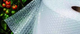 Воздушно-пузырчатая пленка для теплиц: как использовать для утепления растений